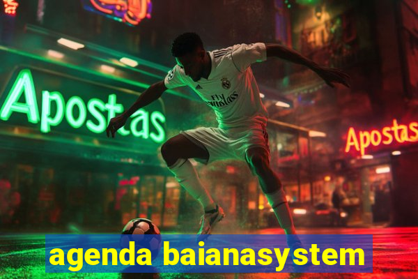 agenda baianasystem